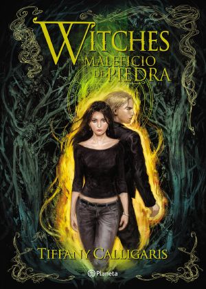 [Saga Witches 03] • Witches 3. Maleficio de piedra